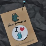 i love schnarse button